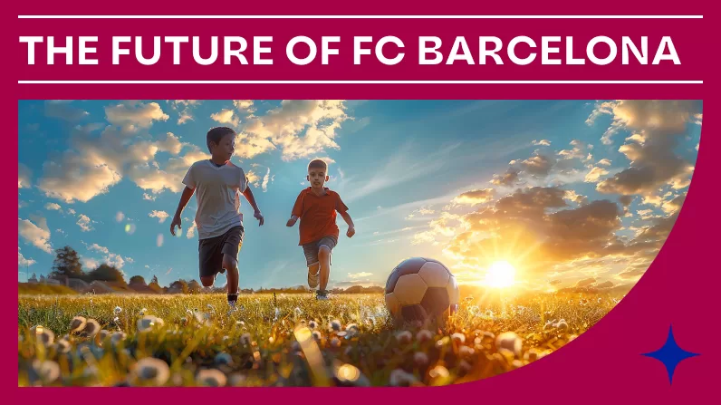 The Future of FC Barcelona